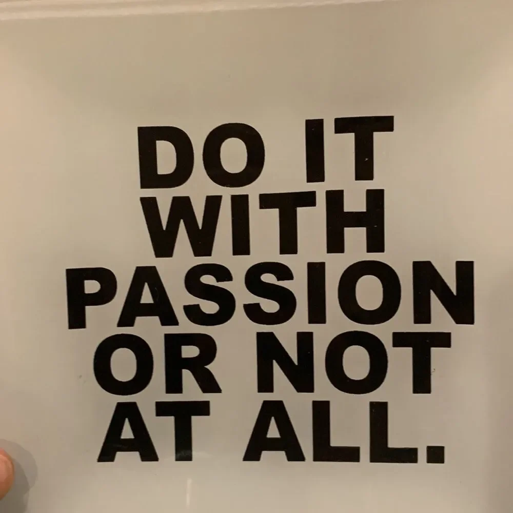 “Do It With Passion” Motto Tray – White Glass Quote Catchall